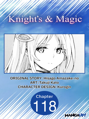 cover image of Knight's & Magic, Chapter 118